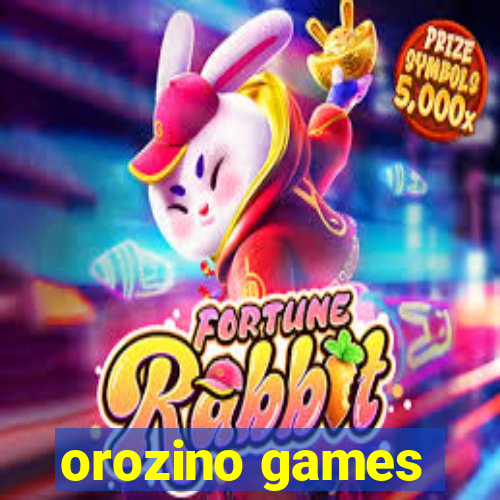 orozino games